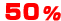 50%